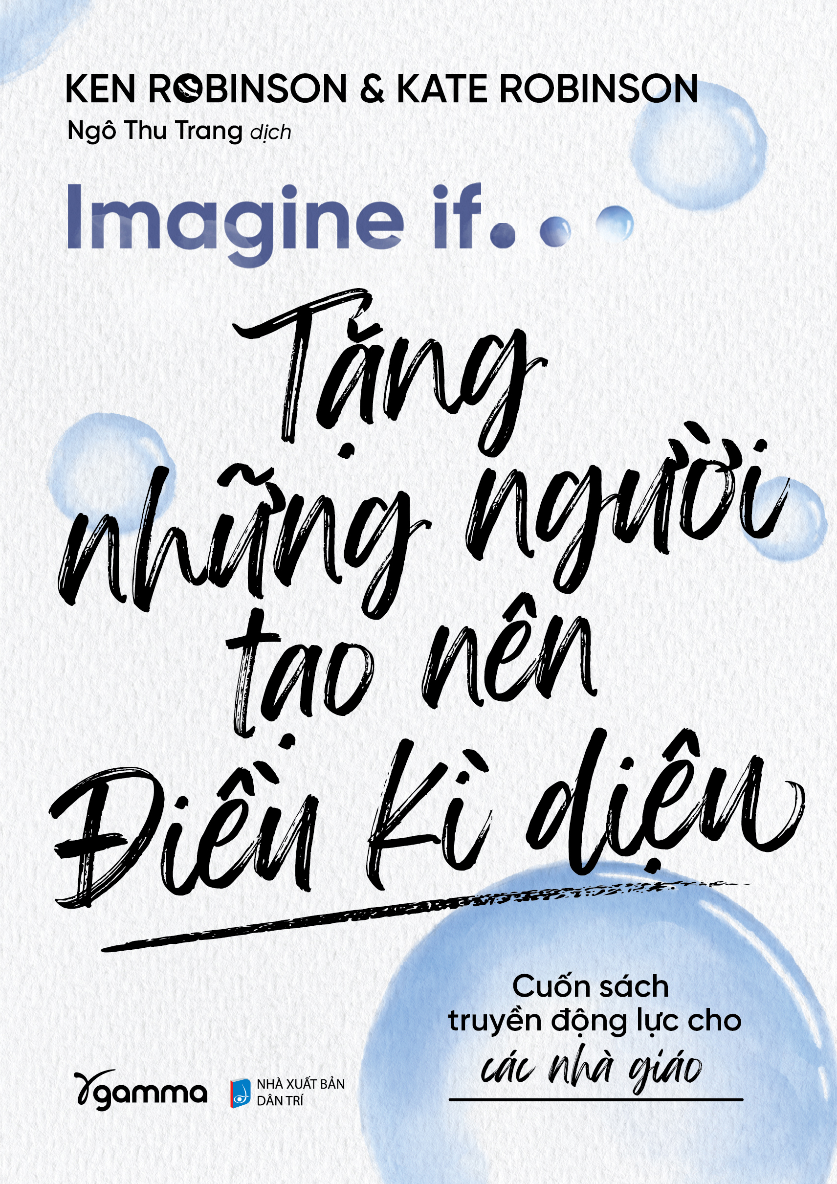 imagine if… - tặng những người tạo nên điều kì diệu