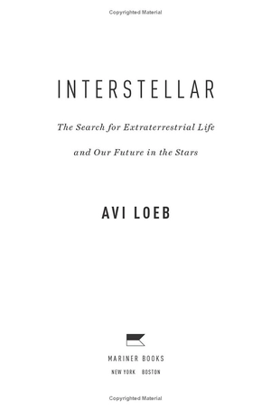 interstellar - the search for extraterrestrial life and our future in the stars