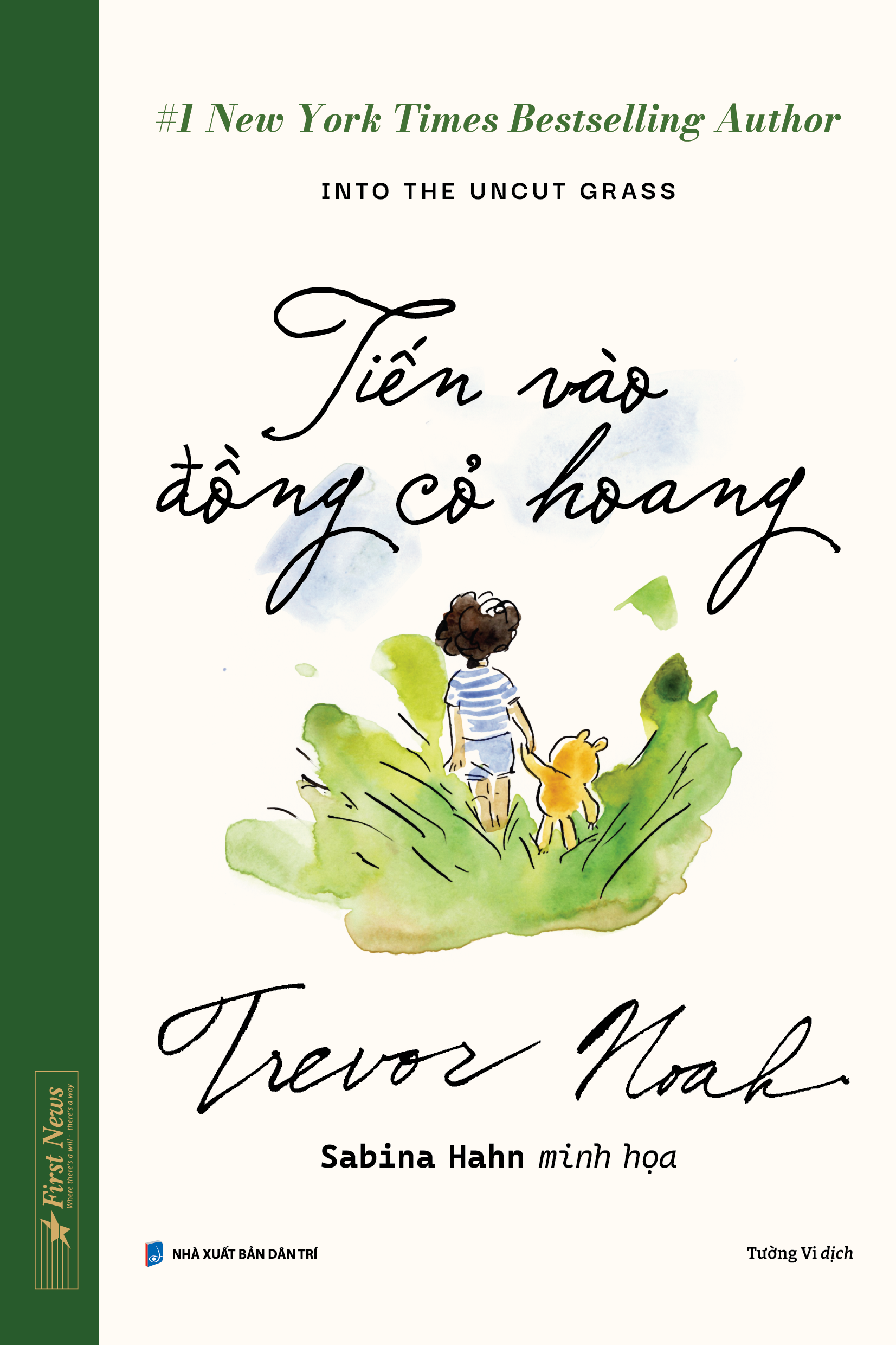 Into The Uncut Grass - Tien Vao Dong Co Hoang