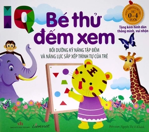 iq - bé thử đếm xem - bồi dưỡng kỹ năng tập đếm và năng lực sắp xếp trình tự của trẻ