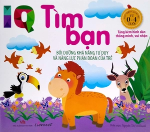 iq - tìm bạn - bồi dưỡng khả năng tư duy và năng lực phán đoán của trẻ