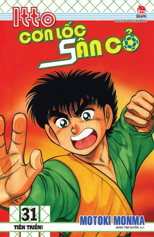 itto - cơn lốc sân cỏ - tập 31 - tiến triển (tái bản 2024)