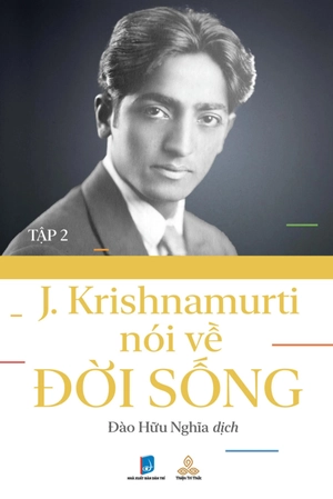 j.krishnamurti nói về đời sống - tập 2