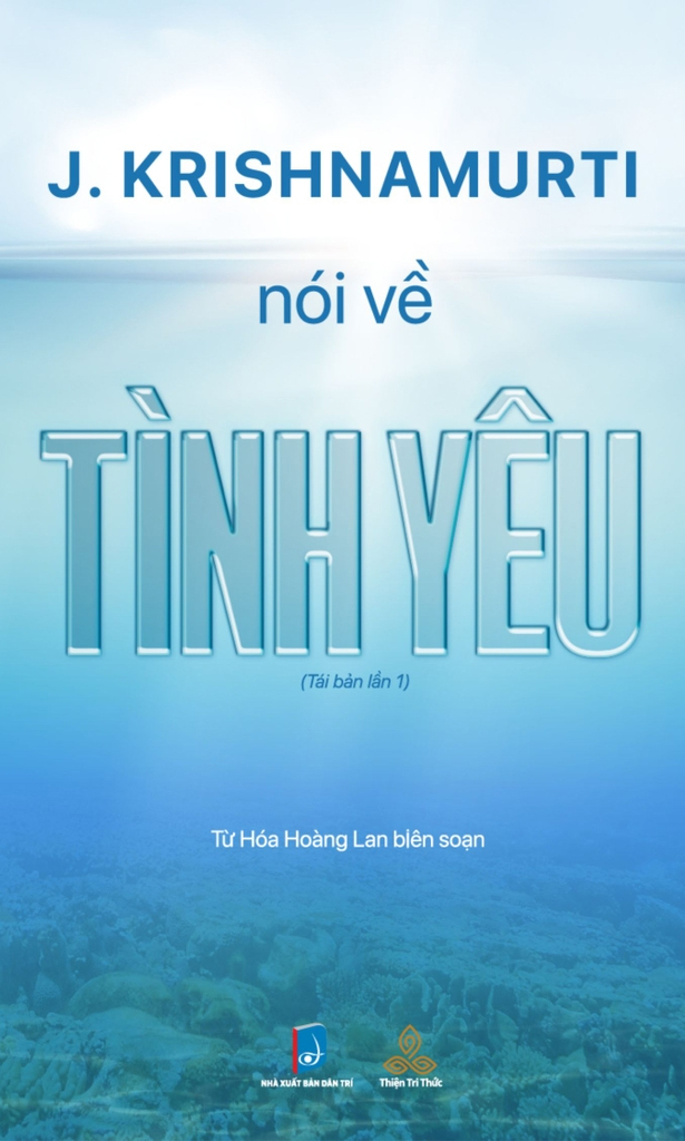 J. Krishnamurti Noi Ve Tinh Yeu (Tai Ban 2025)