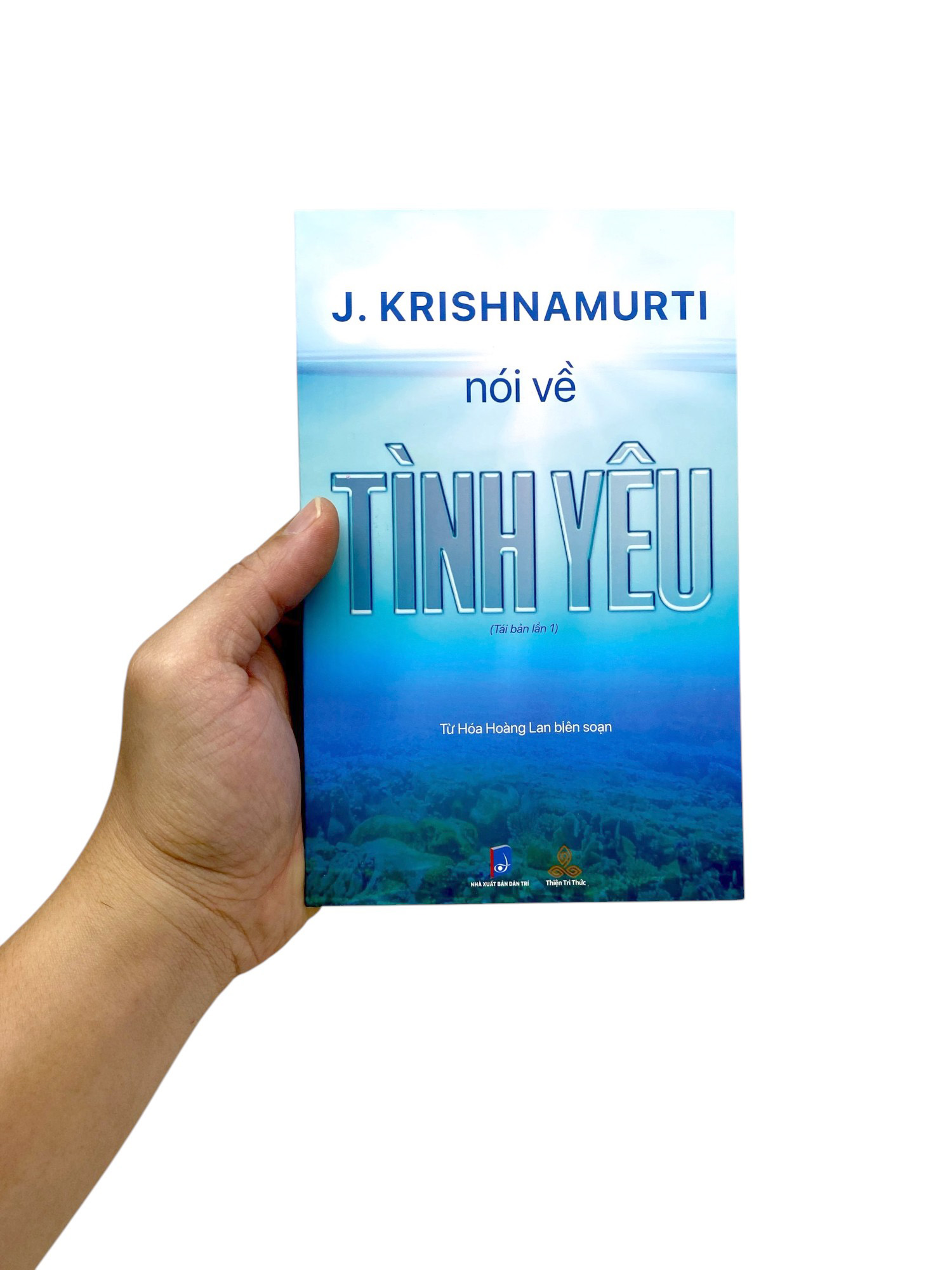J. Krishnamurti Noi Ve Tinh Yeu (Tai Ban 2025)