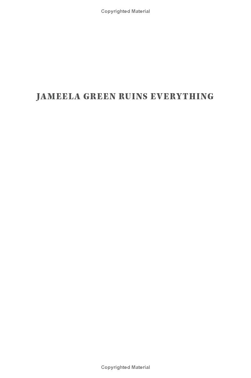 jameela green ruins everything