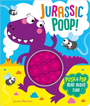 jurassic poop! (push pop bubble books)