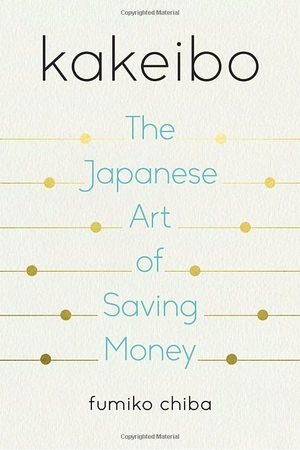 kakeibo: the japanese art of saving money