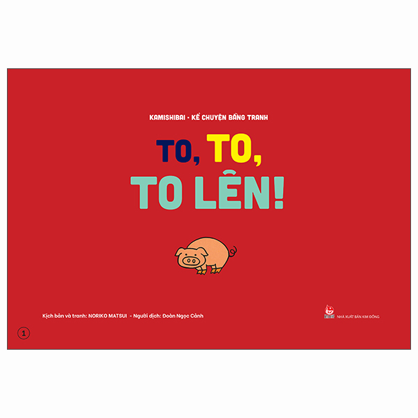 Kamishibai - Ke Chuyen Bang Tranh - To, To, To Len! - Ban Dac Biet