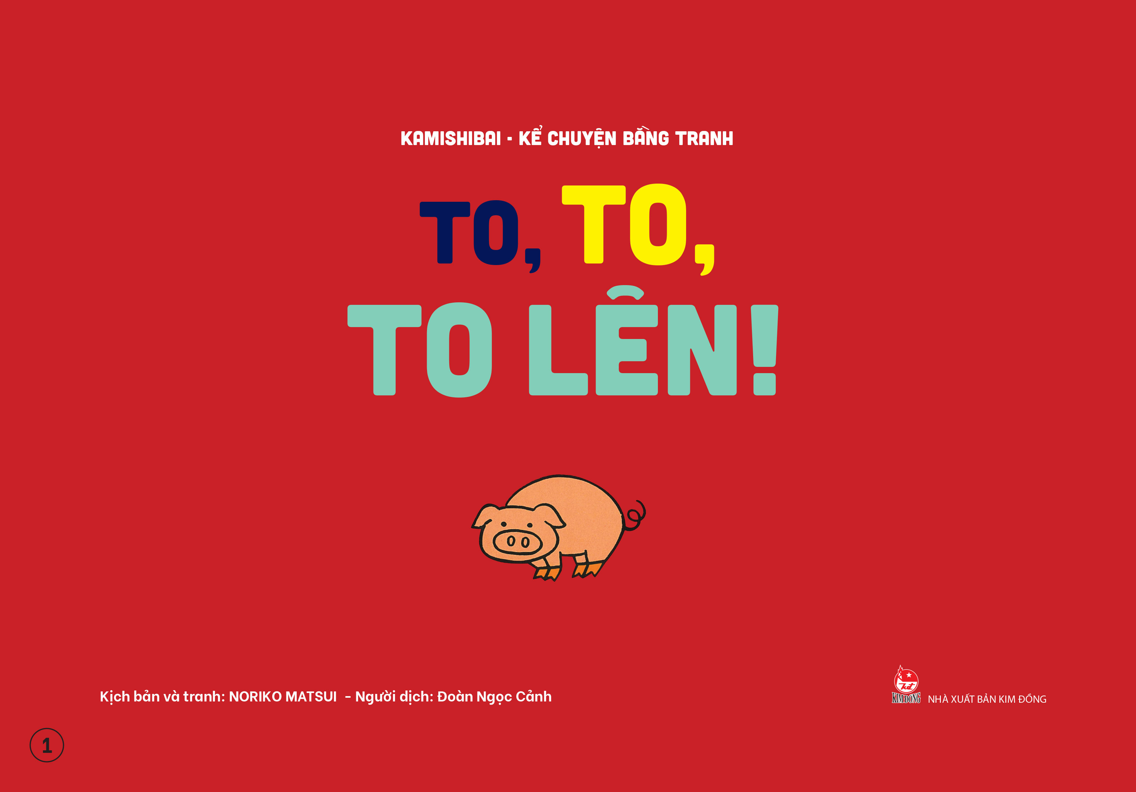 Kamishibai - Ke Chuyen Bang Tranh - To, To, To Len! - Ban Dac Biet