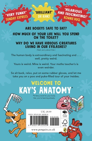 kayℹs anatomy: a complete (and completely disgusting) guide to the human body