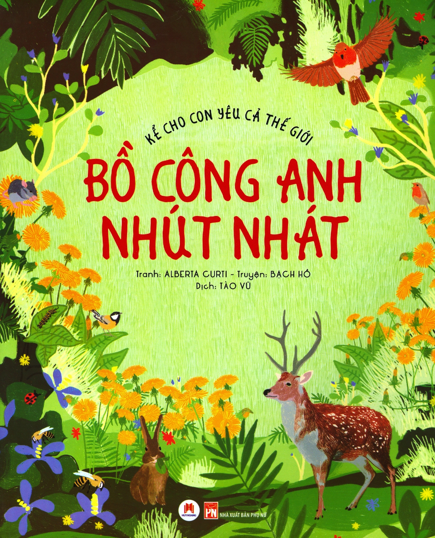kể cho con yêu cả thế giới - bồ công anh nhút nhát