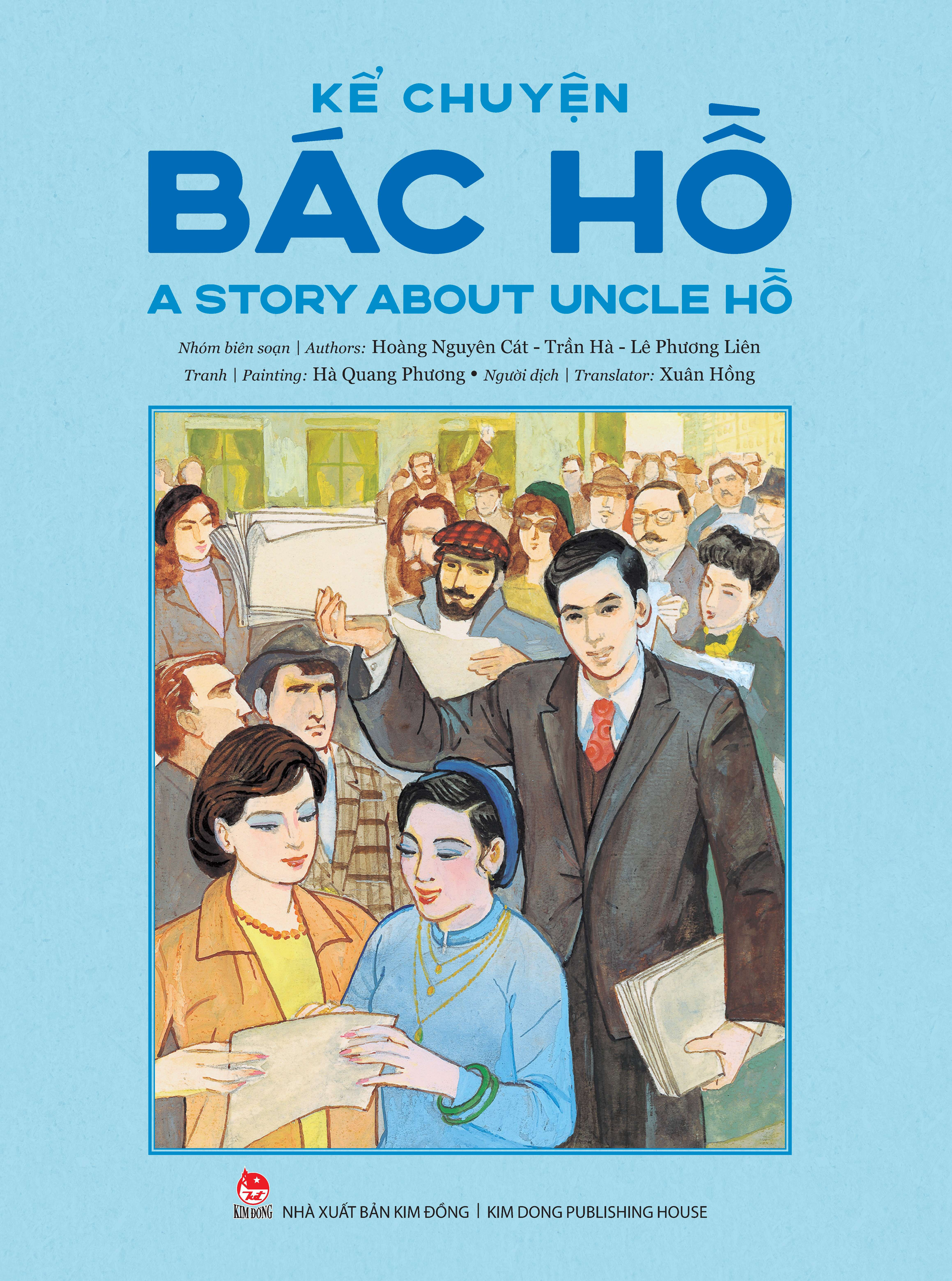 Ke Chuyen Bac Ho - A Story About Uncle Ho - Song Ngu Viet-Anh