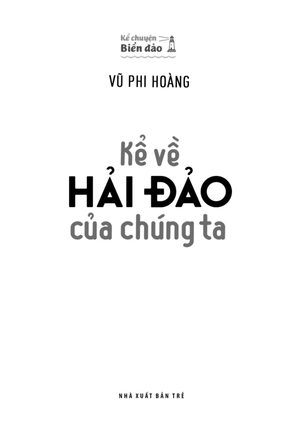 kể chuyện biển đảo: kể về hải đảo của chúng ta