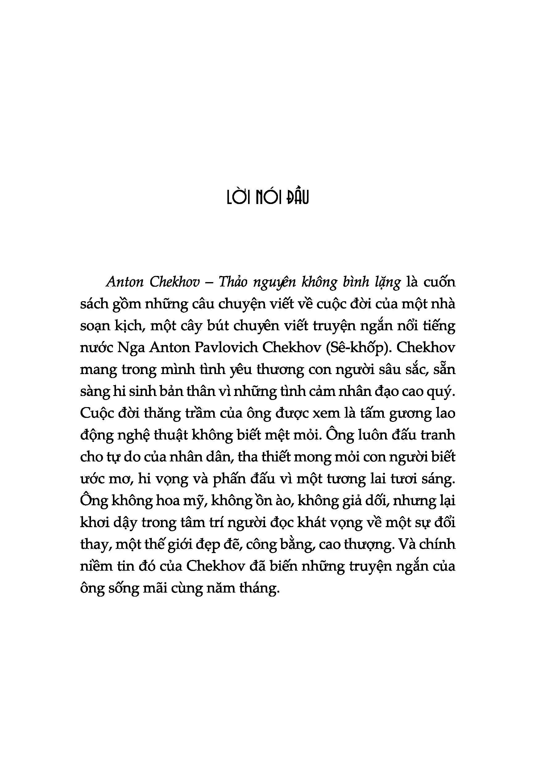 kể chuyện cuộc đời các thiên tài: anton chekhov - thảo nguyên không bình lặng