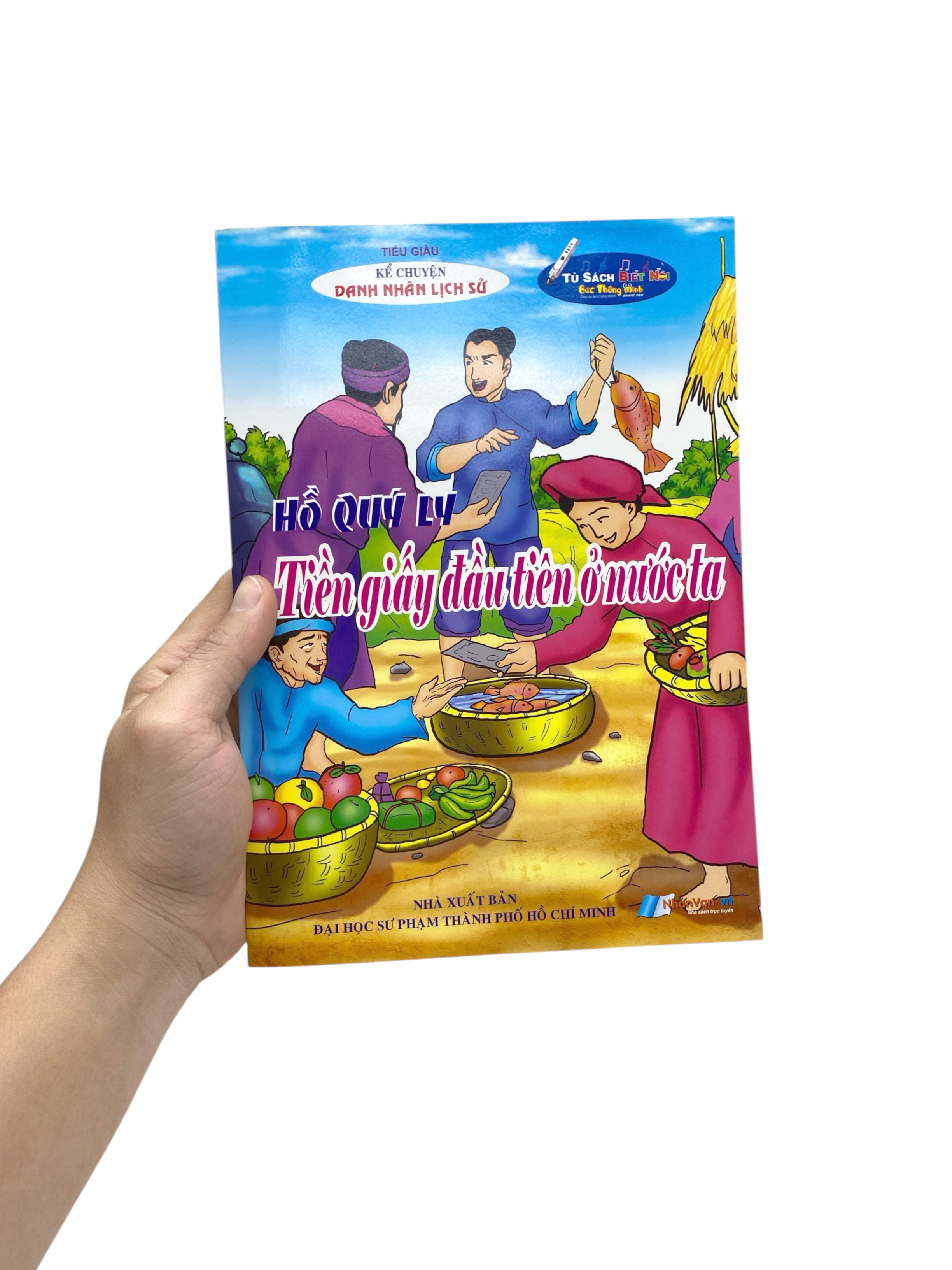 Kể Chuyện Danh Nhân Lịch Sử - Hồ Quý Ly - Tiền Giấy Đầu Tiên Ở Nước Ta