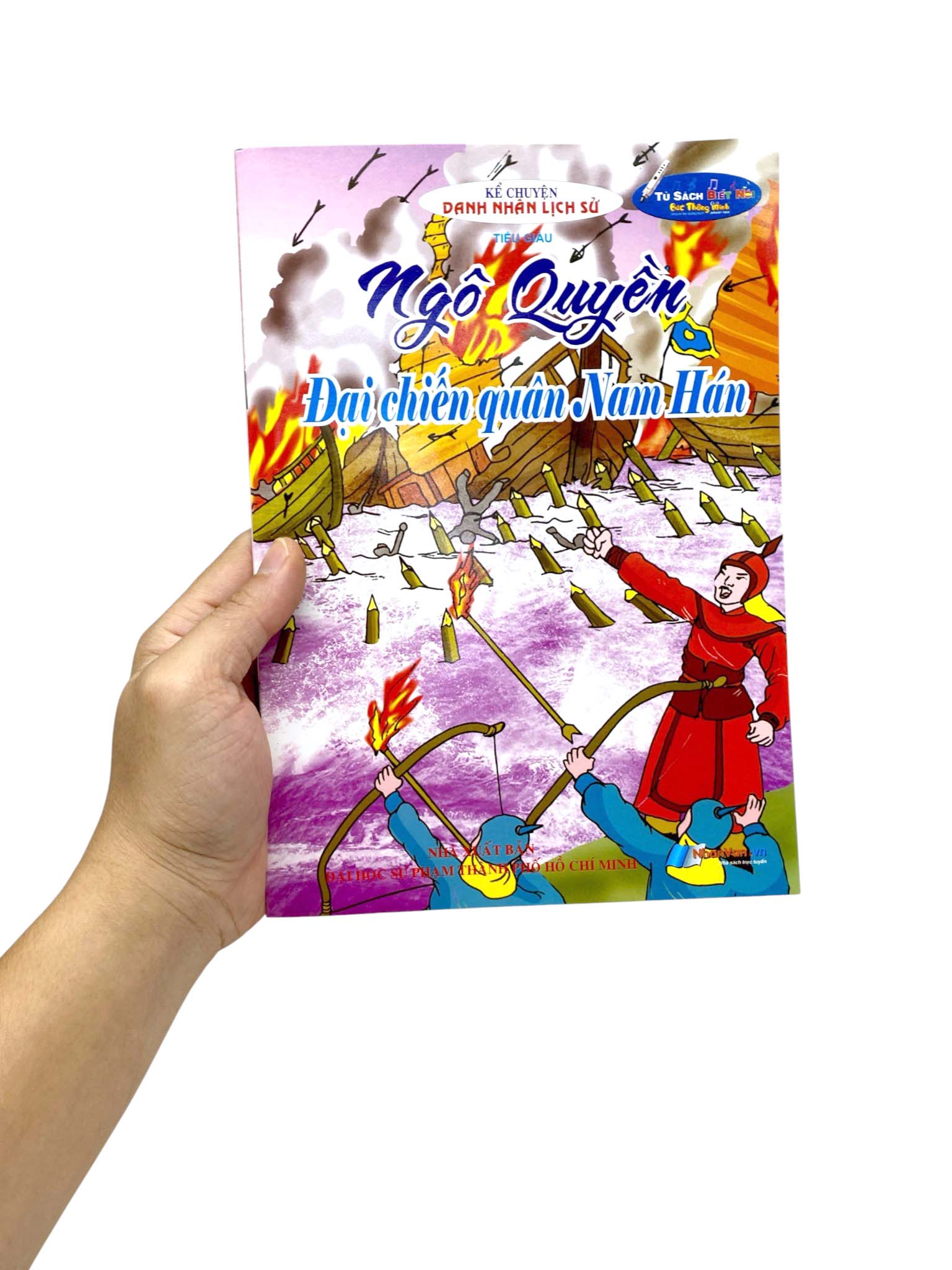 Kể Chuyện Danh Nhân Lịch Sử - Ngô Quyền - Đại Chiến Quân Nam Hán