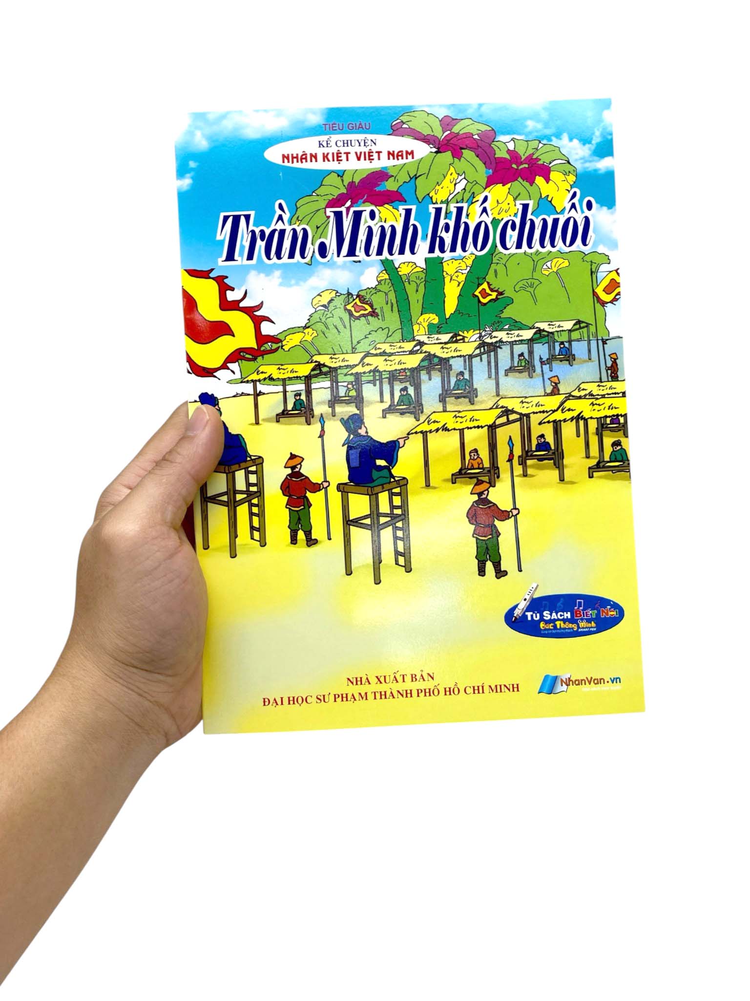 Kể Chuyện Danh Nhân Lịch Sử - Trần Minh Khố Chuối