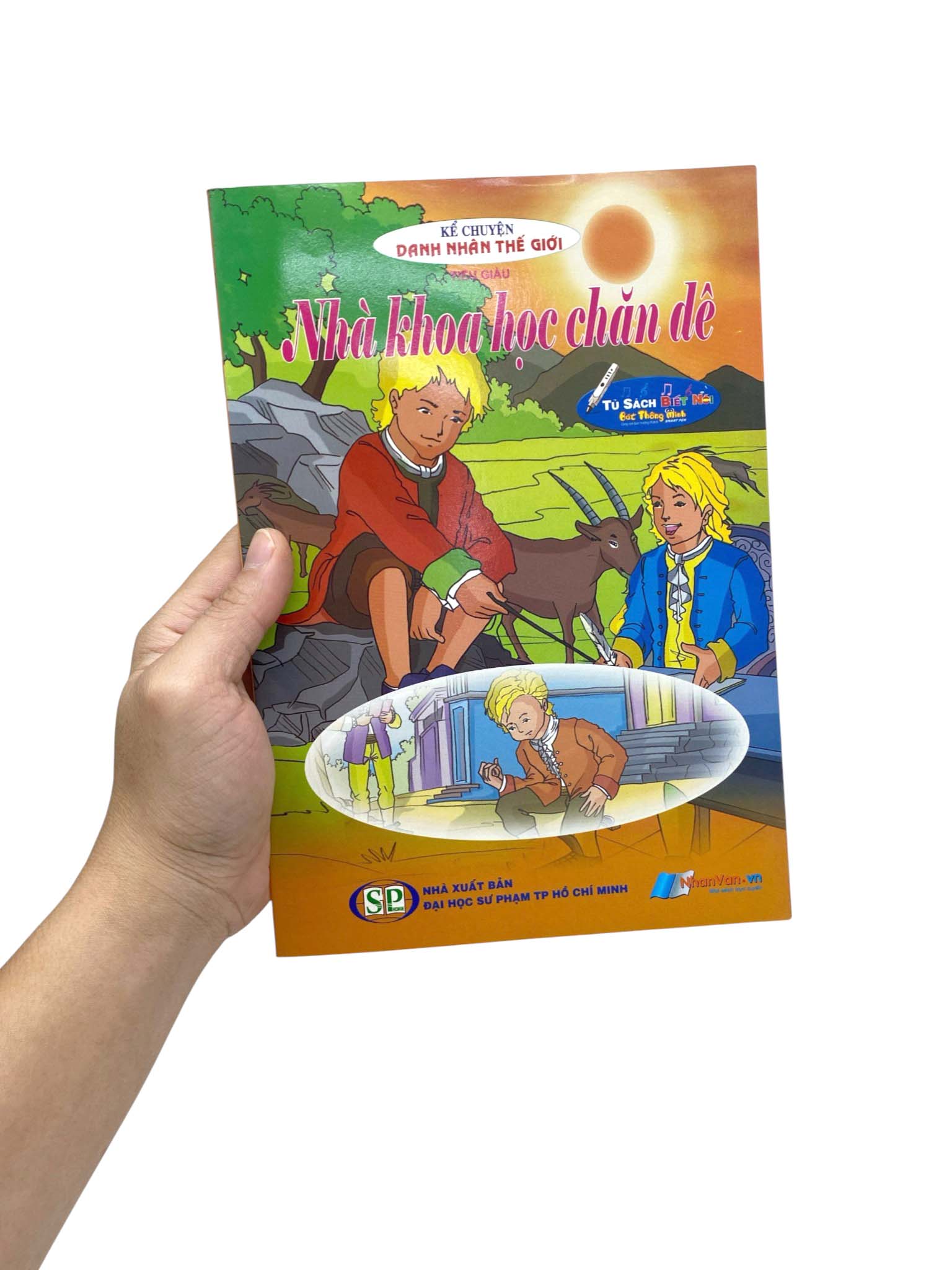 Kể Chuyện Danh Nhân Thế Giới - Nhà Khoa Học Chăn Dê