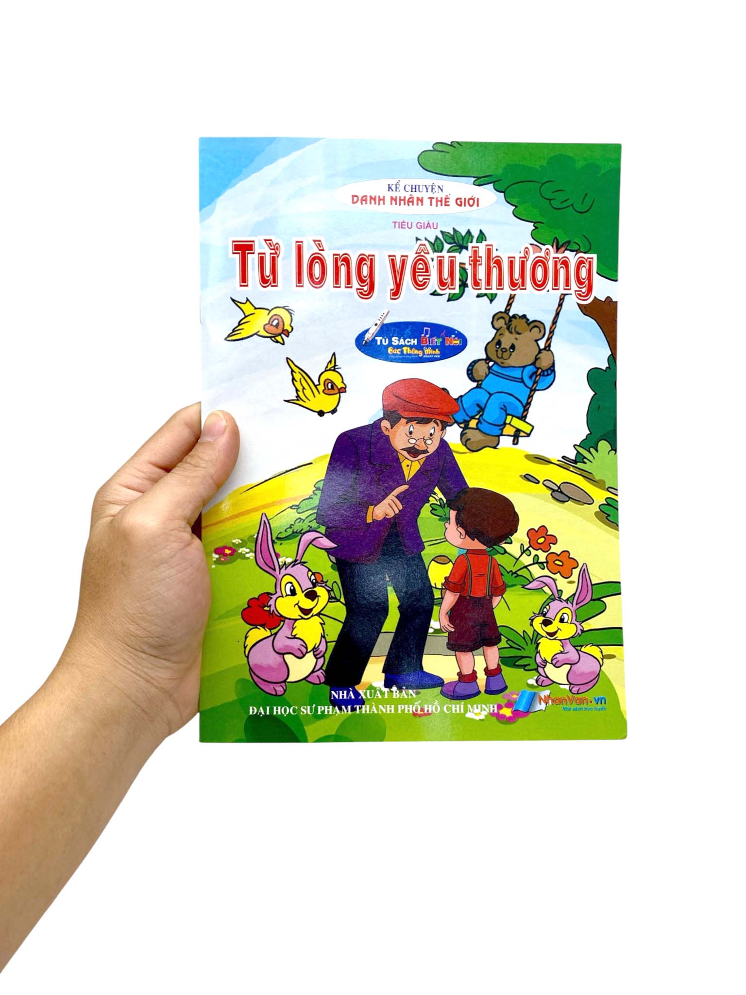Kể Chuyện Danh Nhân Thế Giới - Từ Lòng Yêu Thương