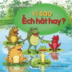 kể chuyện mẫu giáo - vì sao ếch hát hay?