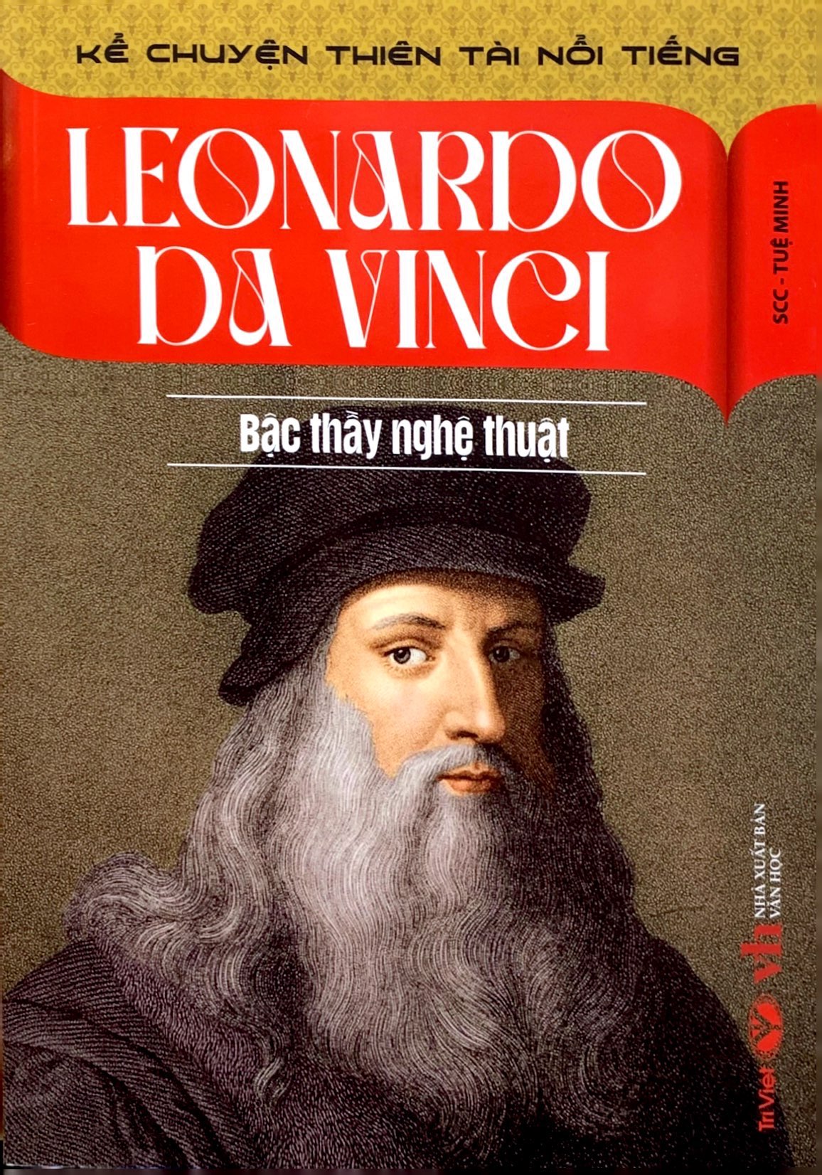 kể chuyện thiên tài nổi tiếng - leonardo da vinci - bậc thầy nghệ thuật