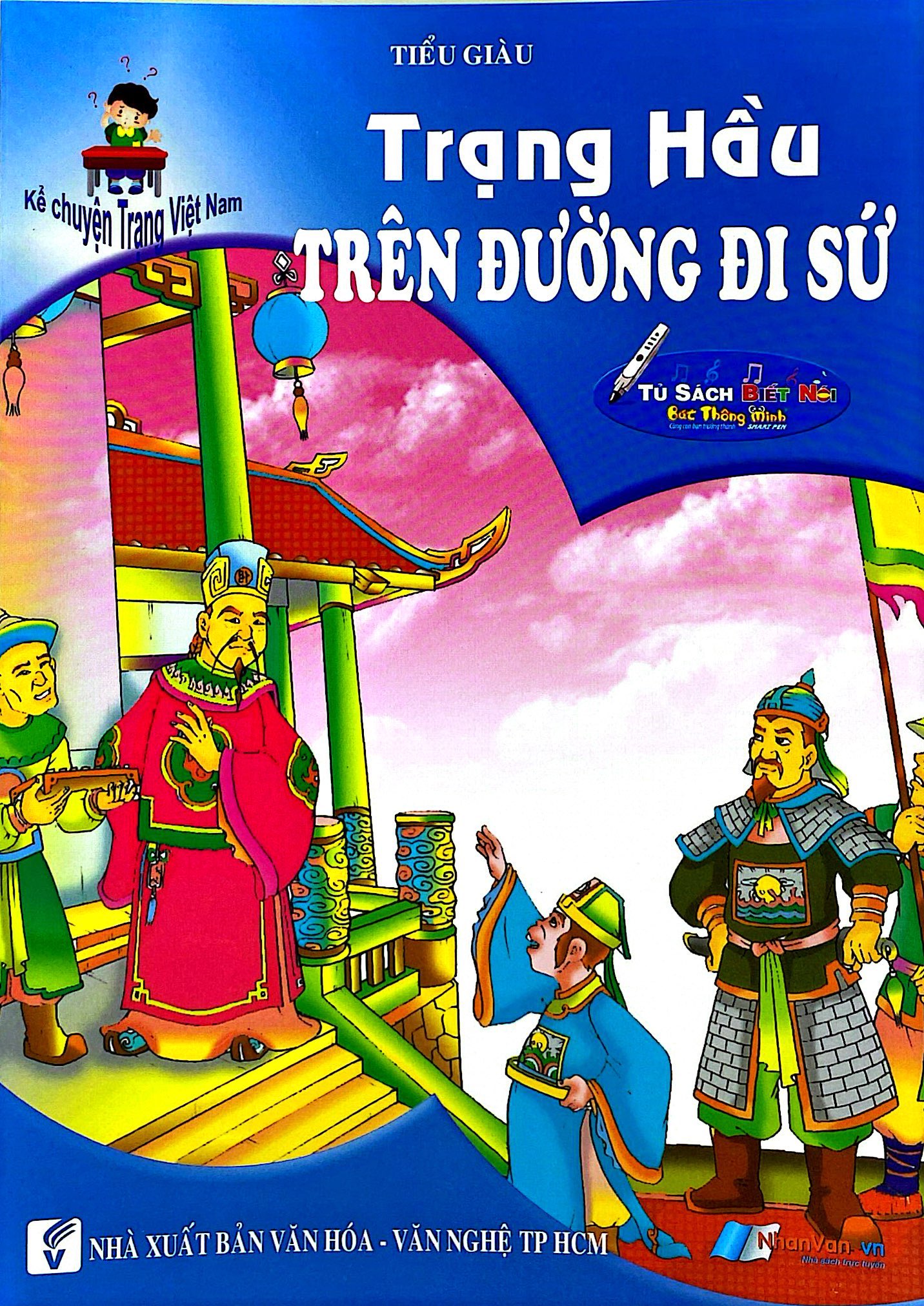 Kể Chuyện Trạng Việt Nam - Trạng Hầu Trên Đường Đi Sứ