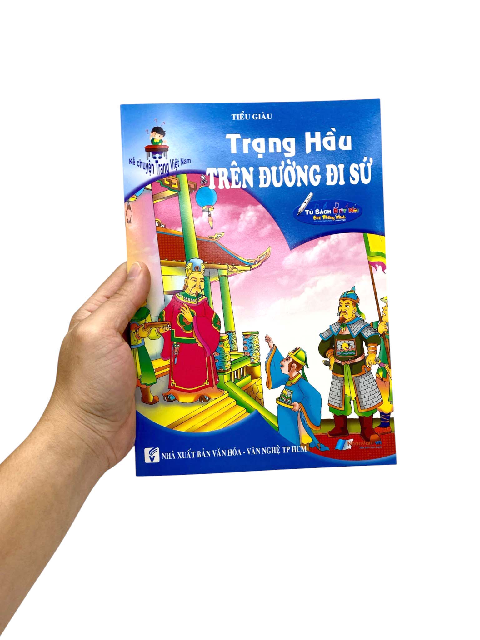 Kể Chuyện Trạng Việt Nam - Trạng Hầu Trên Đường Đi Sứ