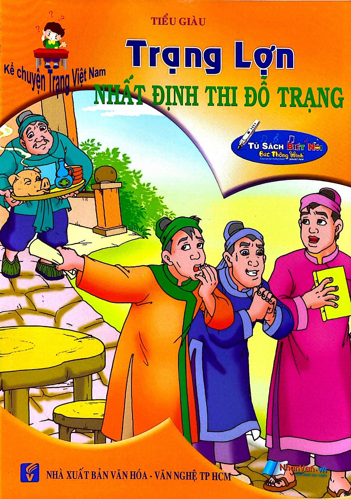 Kể Chuyện Trạng Việt Nam - Trạng Lợn - Nhất Định Thi Đỗ Trạng