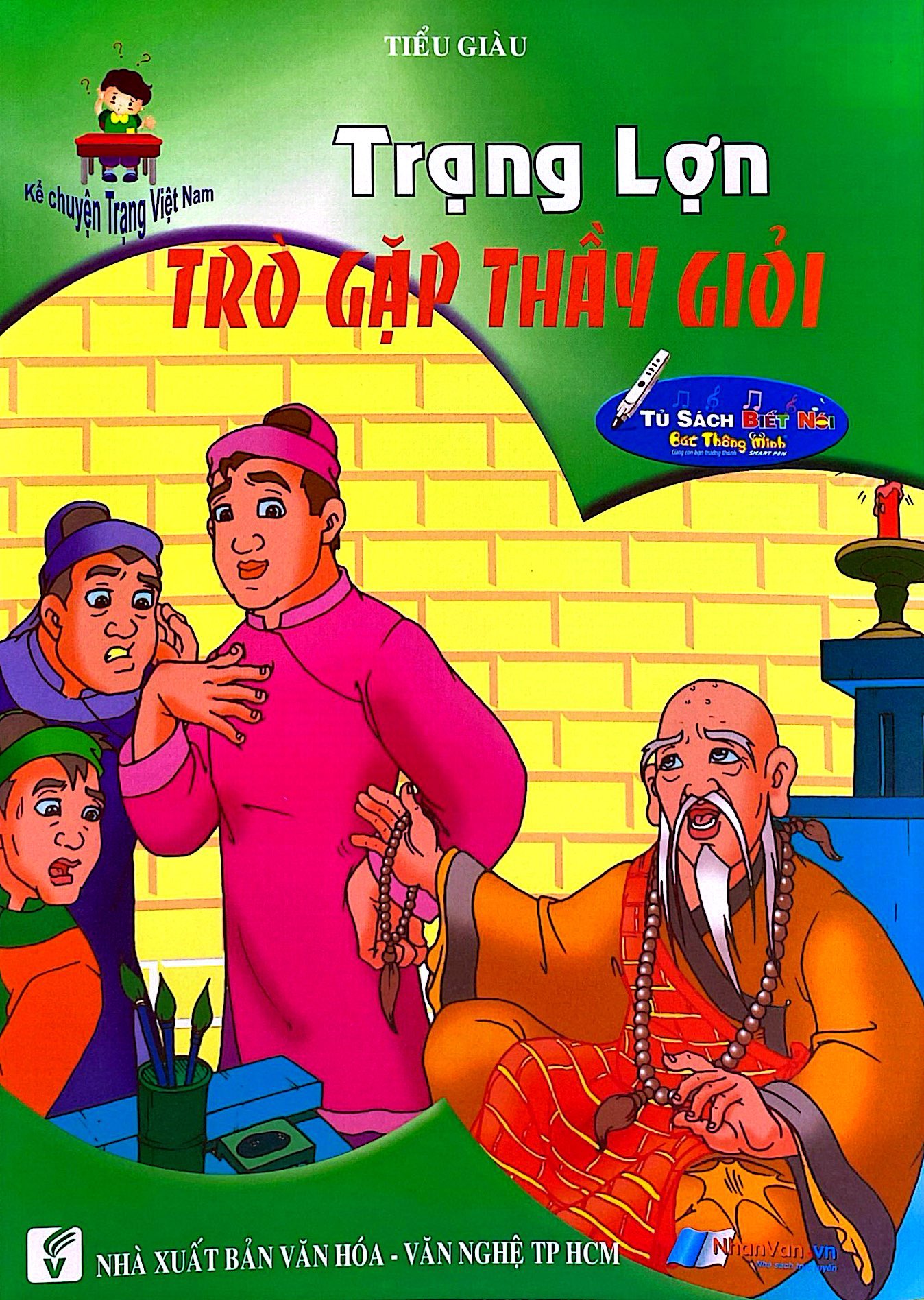 Kể Chuyện Trạng Việt Nam - Trạng Lợn Trò Gặp Thầy Giỏi