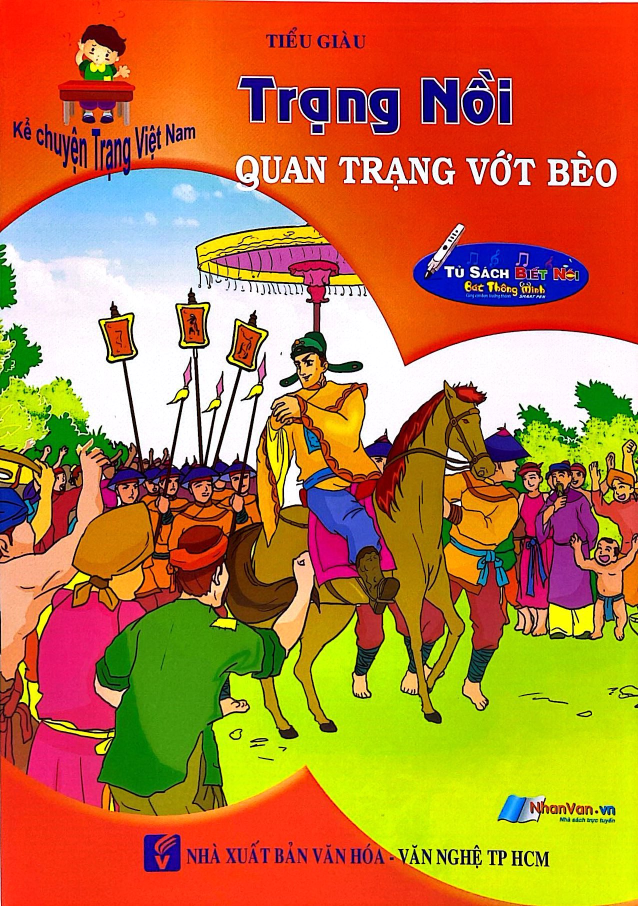 Kể Chuyện Trạng Việt Nam - Trạng Nồi Quan Trạng Vớt Bèo