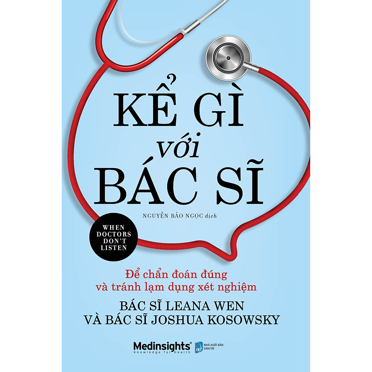 kể gì với bác sĩ - when doctors don't listen