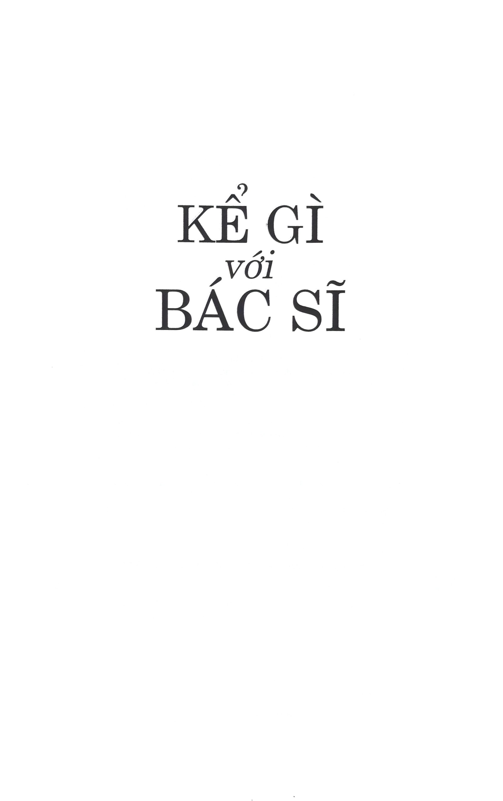 kể gì với bác sĩ - when doctors don't listen