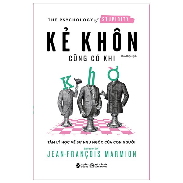 kẻ khôn cũng có khi khờ