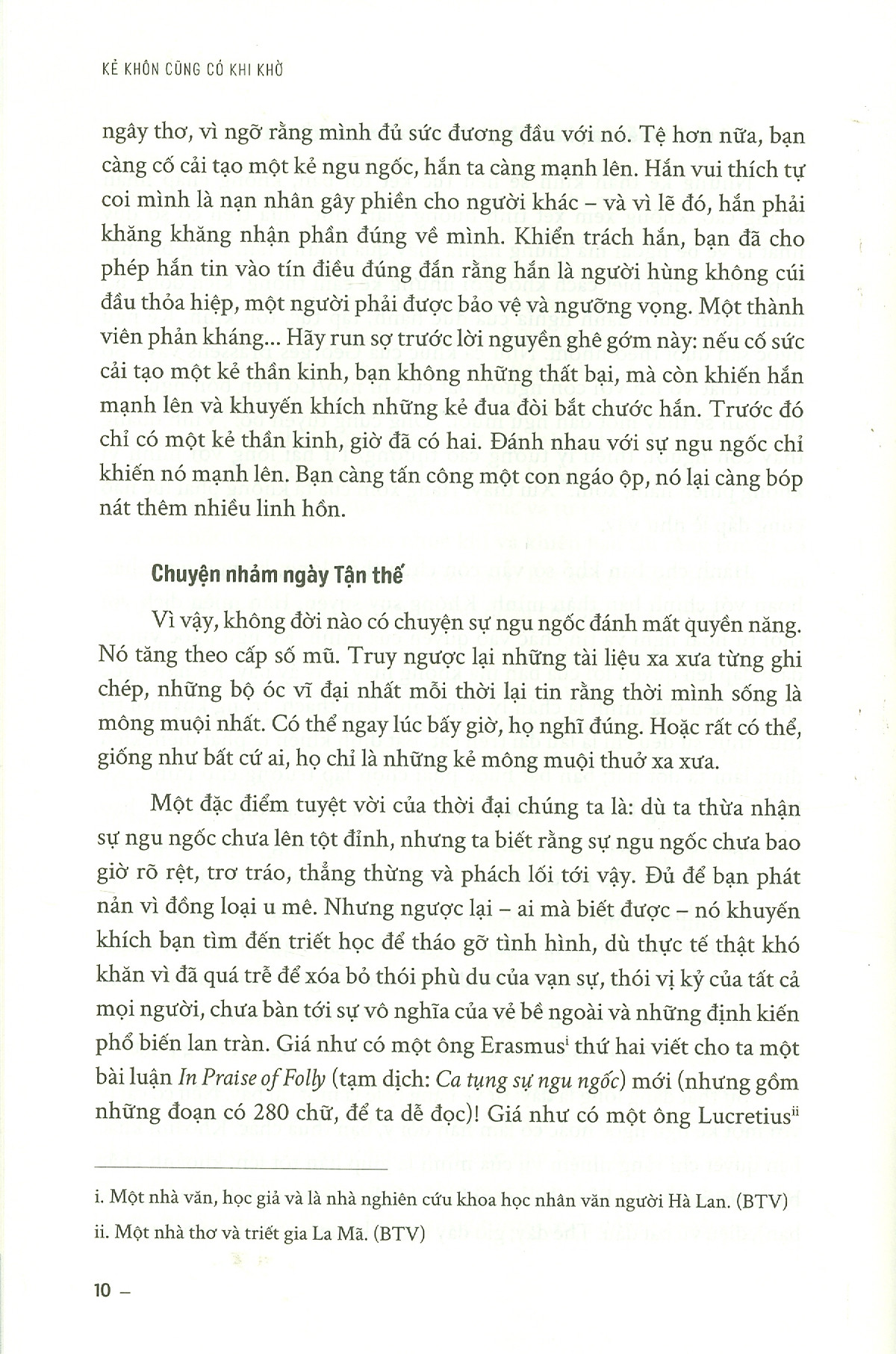 kẻ khôn cũng có khi khờ