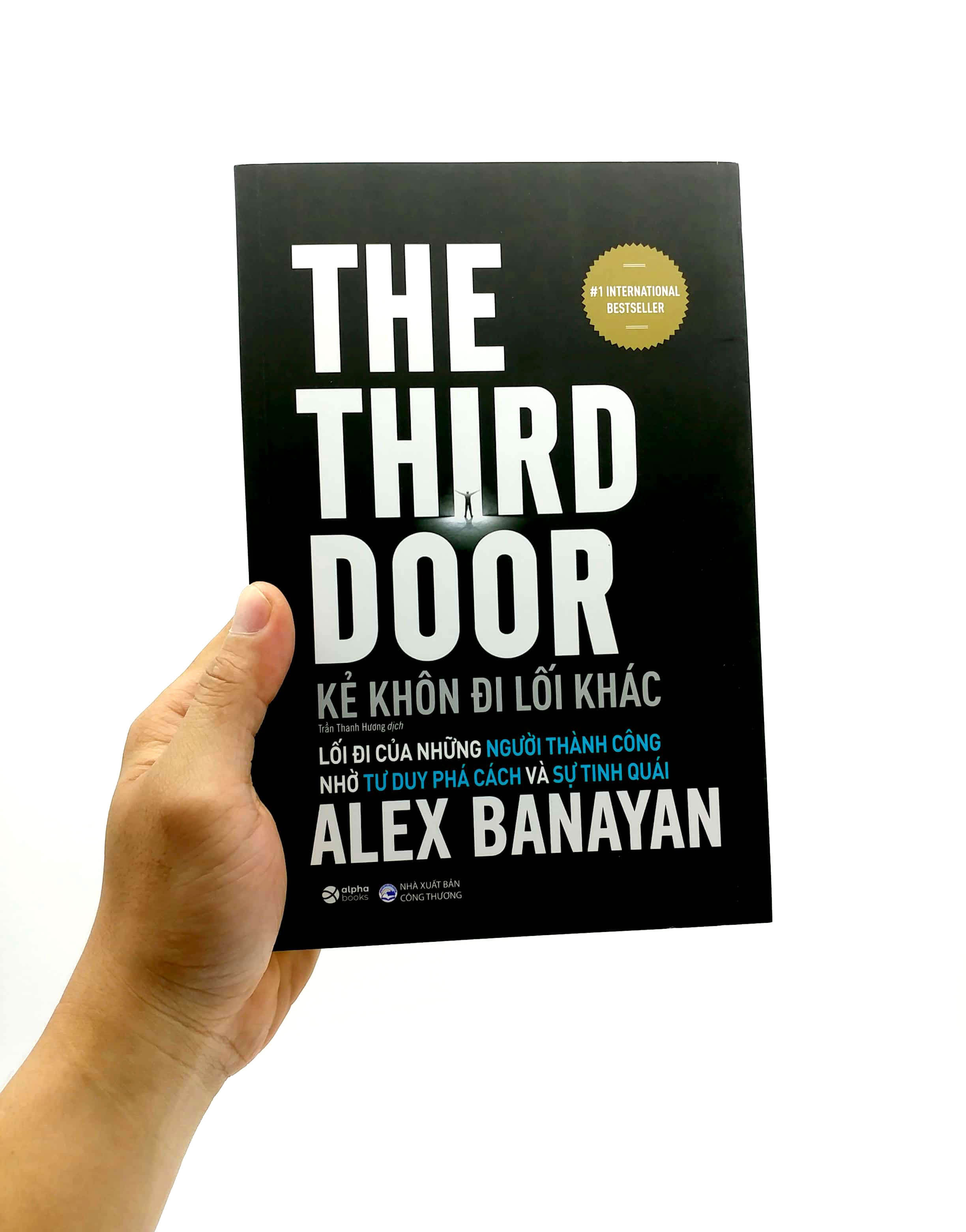 kẻ khôn đi lối khác - the third door (tái bản 2021)
