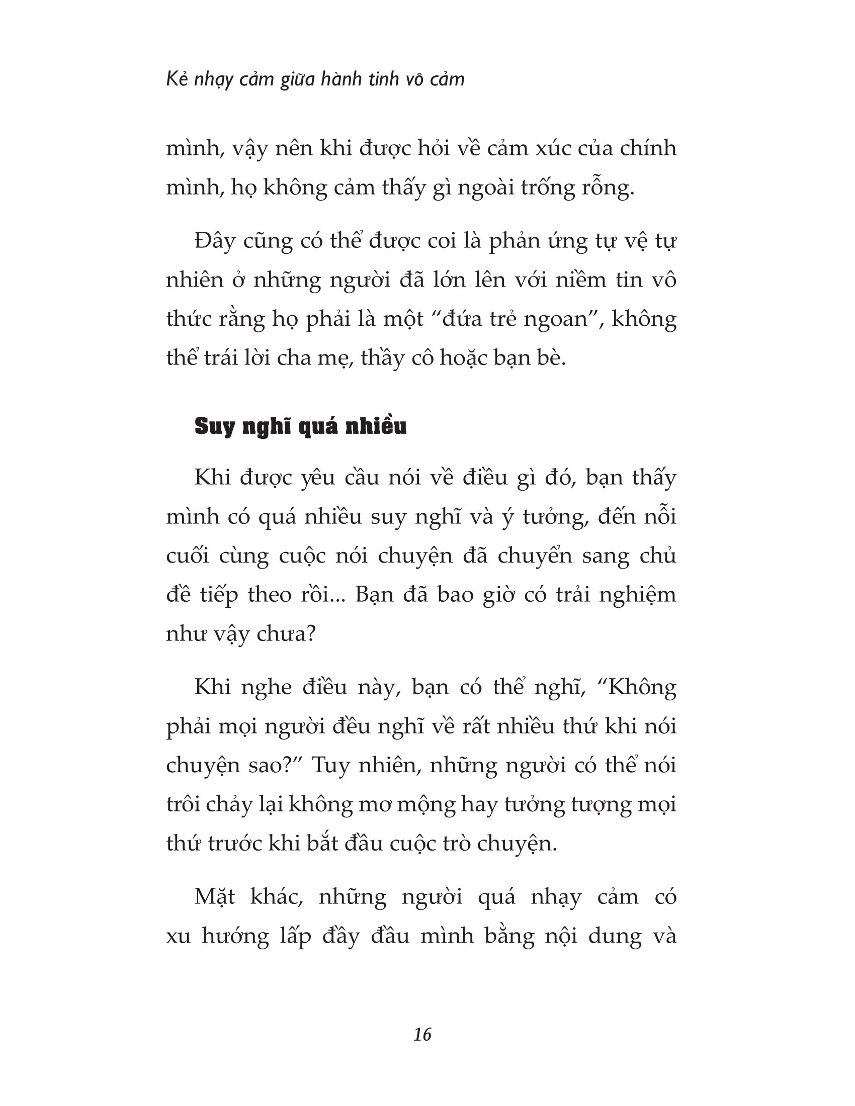 kẻ nhạy cảm giữa hành tinh vô cảm