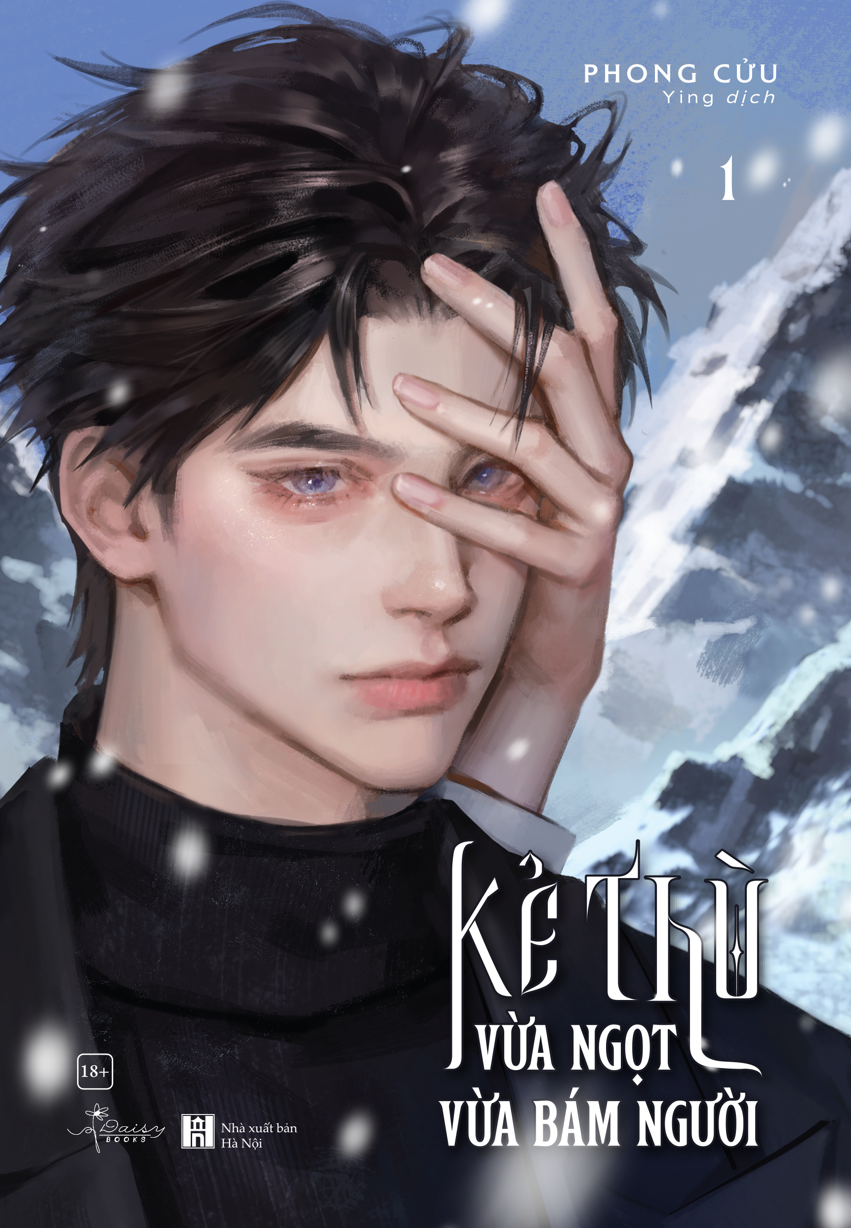 Kẻ Thù Vừa Ngọt Vừa Bám Người - Tập 1 - Tặng Kèm Bookmark Giấy 2 Mặt