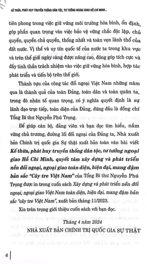 kế thừa, phát huy truyền thống dân tộc, tư tưởng ngoại giao hồ chí minh, quyết tâm xây dựng và phát triển nền đối ngoại, ngoại giao toàn diện, hiện đại mang đậm bản sắc "cây tre việt nam"