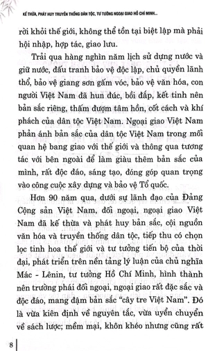 kế thừa, phát huy truyền thống dân tộc, tư tưởng ngoại giao hồ chí minh, quyết tâm xây dựng và phát triển nền đối ngoại, ngoại giao toàn diện, hiện đại mang đậm bản sắc "cây tre việt nam"