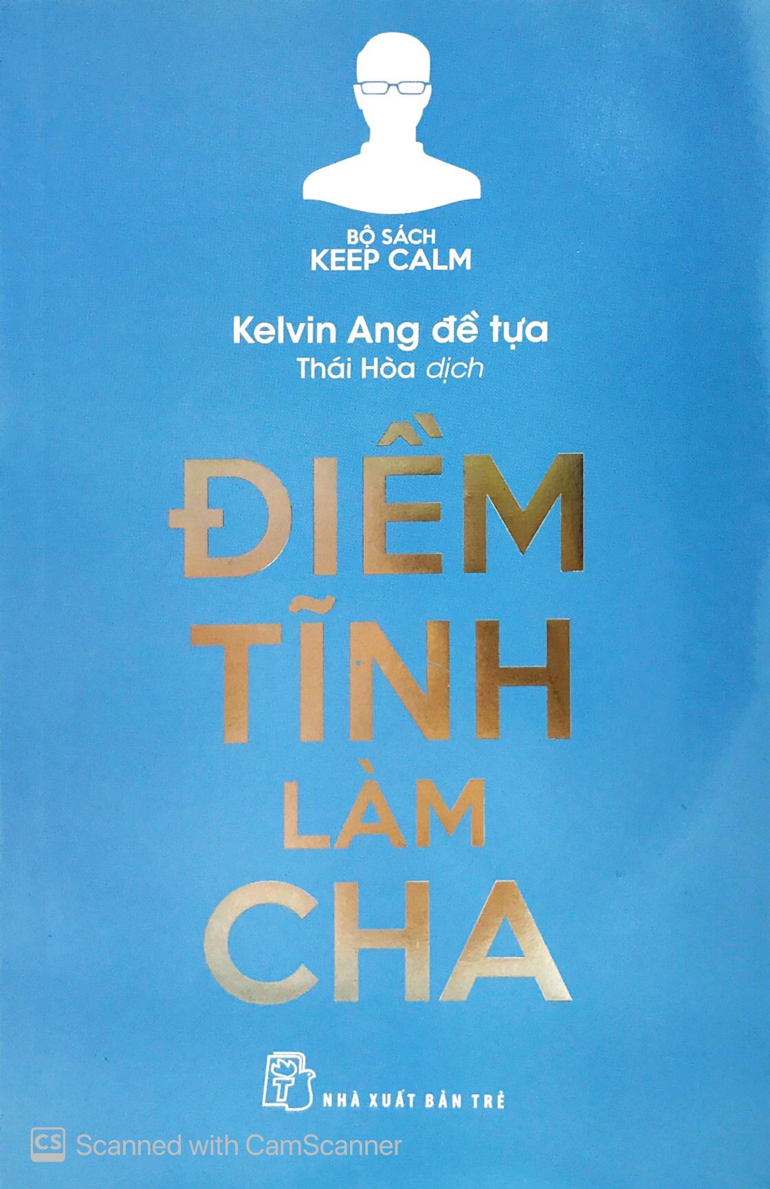 keep calm - điềm tĩnh làm cha