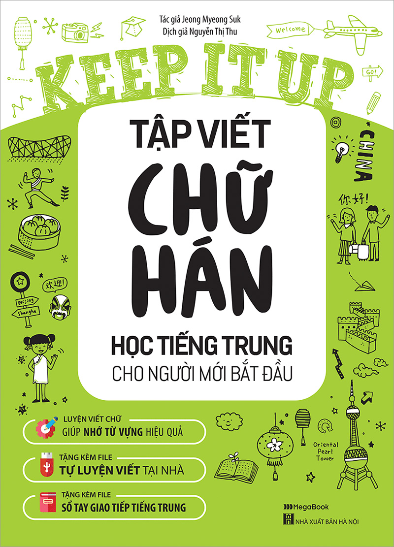 keep it up - tập viết chữ hán - học tiếng trung cho người mới bắt đầu