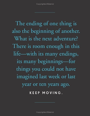 keep moving: notes on loss, creativity, and change