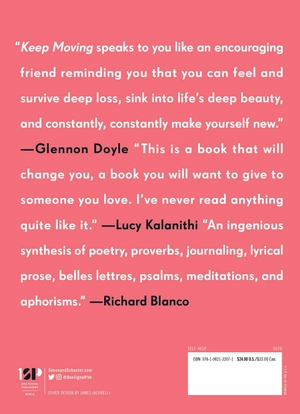 keep moving: notes on loss, creativity, and change