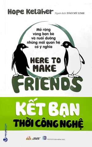 kết bạn thời công nghệ - here to make friend