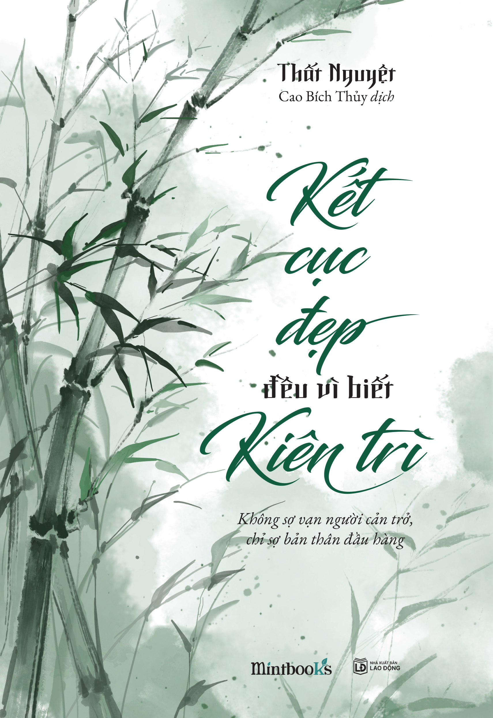 kết cục đẹp đều vì biết kiên trì