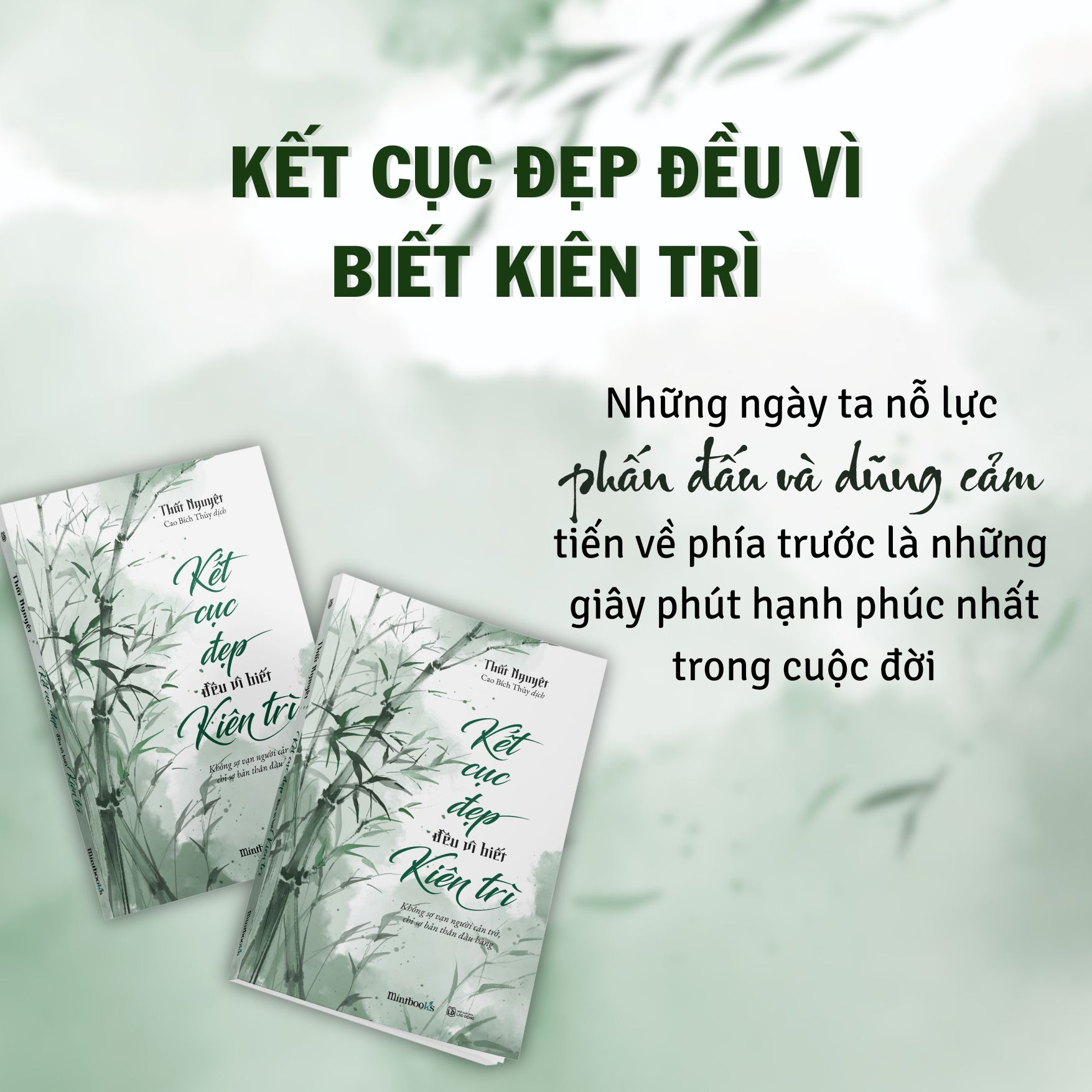 kết cục đẹp đều vì biết kiên trì