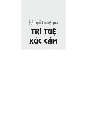 kết nối thông qua trí tuệ xúc cảm