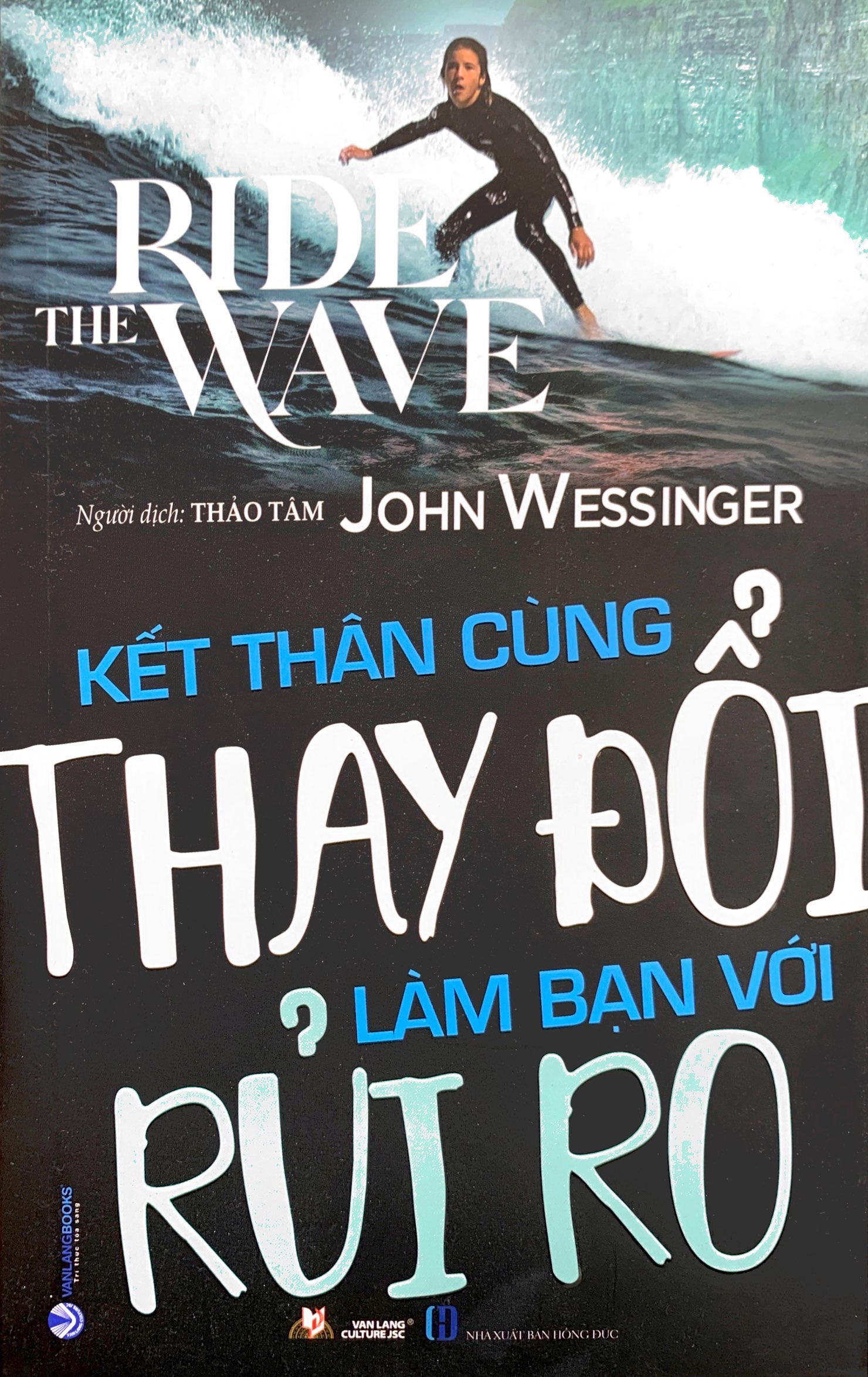 kết thân cùng thay đổi làm bạn với rủi ro - the ride wave