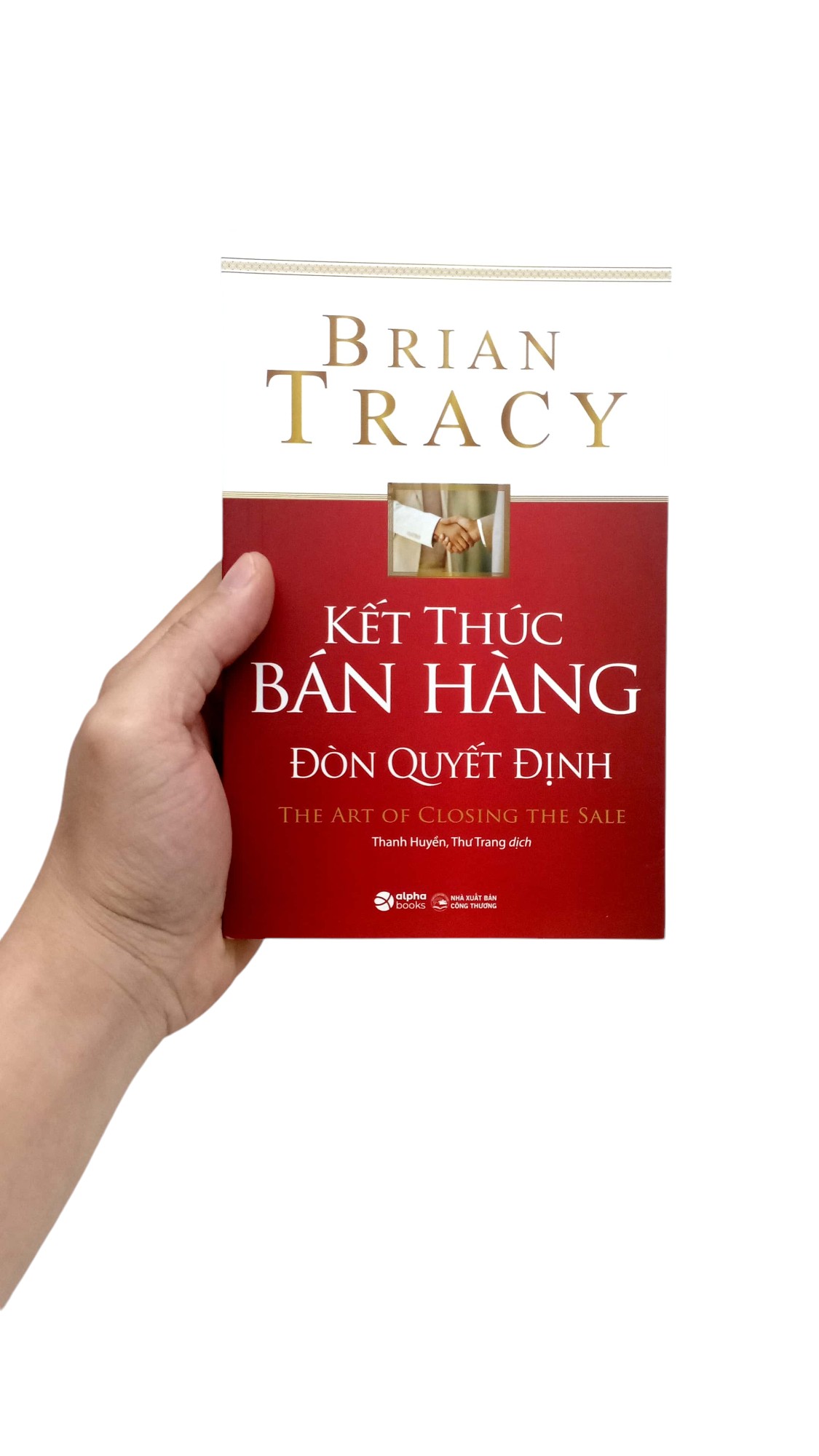 kết thúc bán hàng đòn quyết định - the art of closing the sale